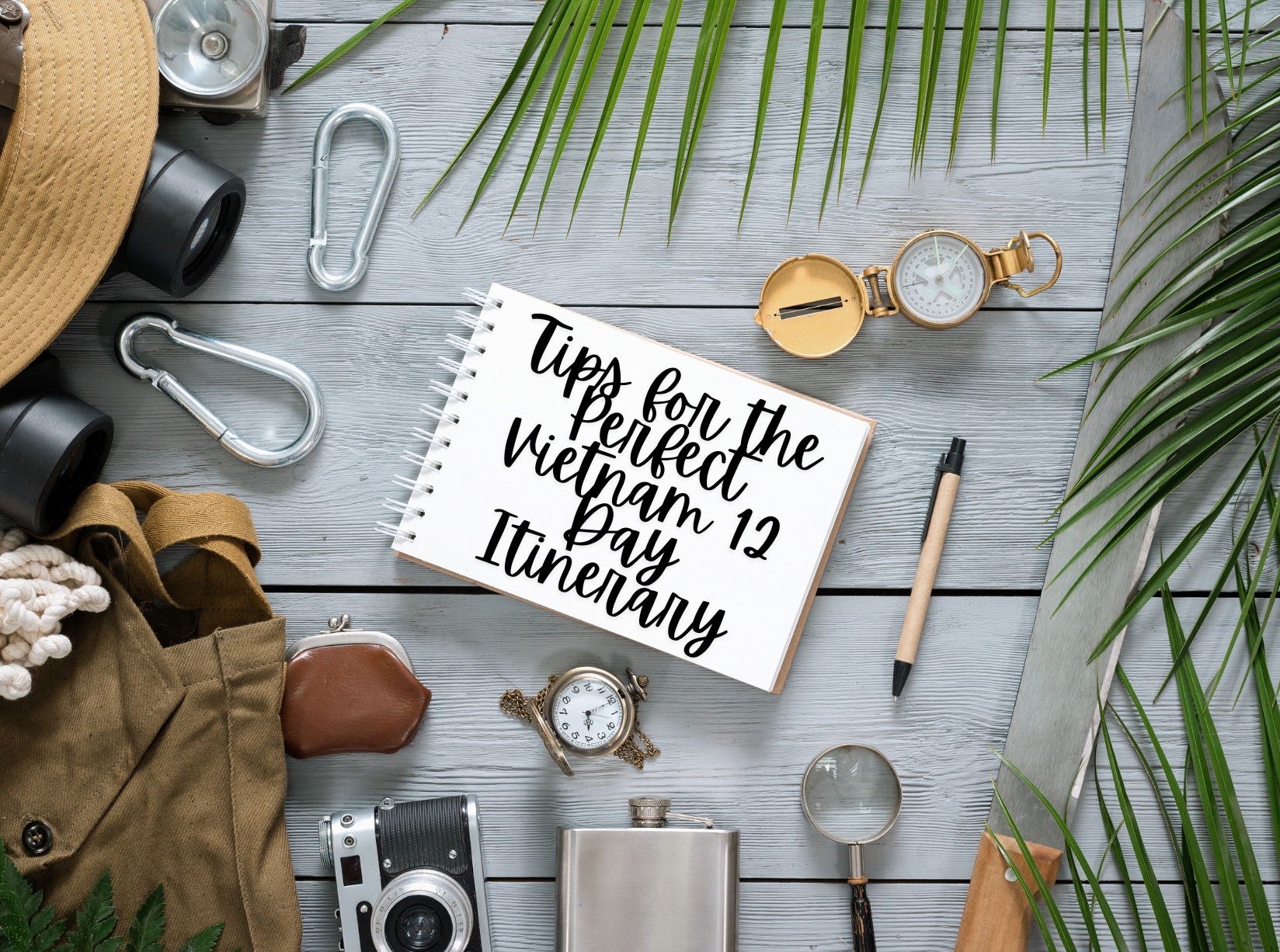 Tips for the Perfect Vietnam 12 Day Itinerary